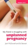 My Friend is Struggling with Unplanned Pregnancy